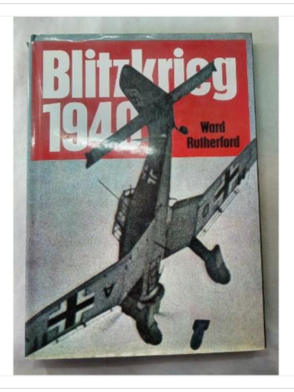 Blitzkrieg 1940 Ward Rutherford Hardcover Book Vintage Novel Read Classic